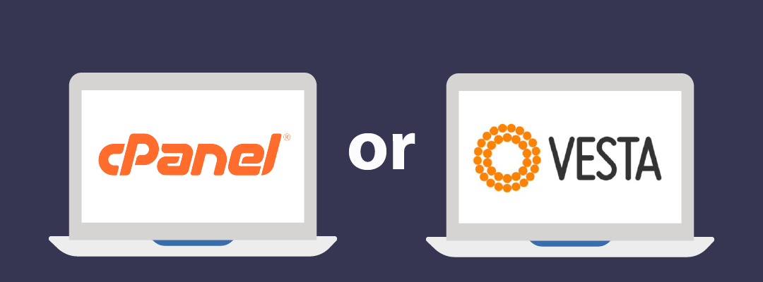 cPanel or Vesta: what to choose